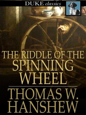 cover image of The Riddle of the Spinning Wheel